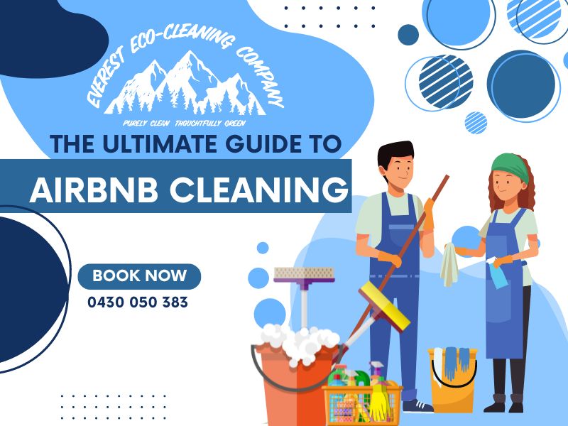 The Ultimate Guide to Airbnb Cleaning in Brisbane