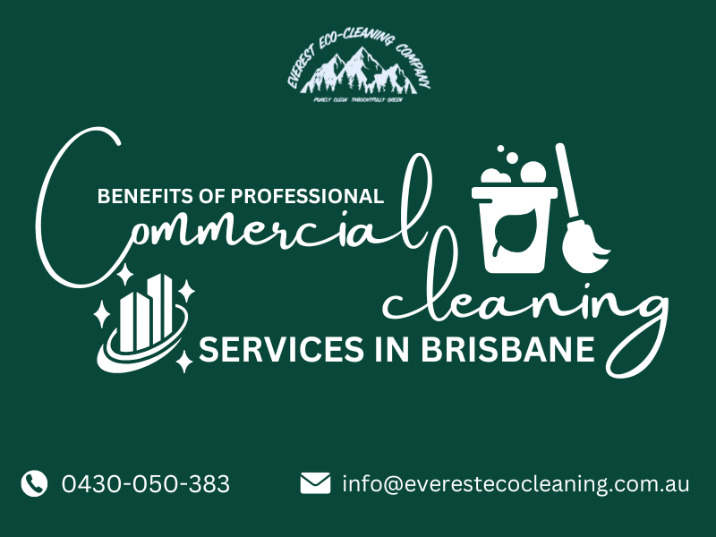 The Benefits of Professional Commercial Cleaning Services