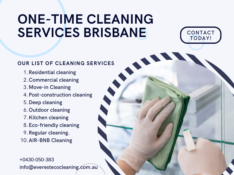 Experience the Convenience of One-Time Cleaning Services in Brisbane