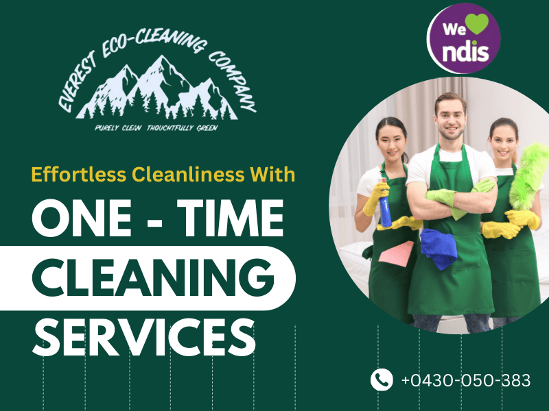 Effortless Cleanliness with One Time Cleaning Services in Brisbane