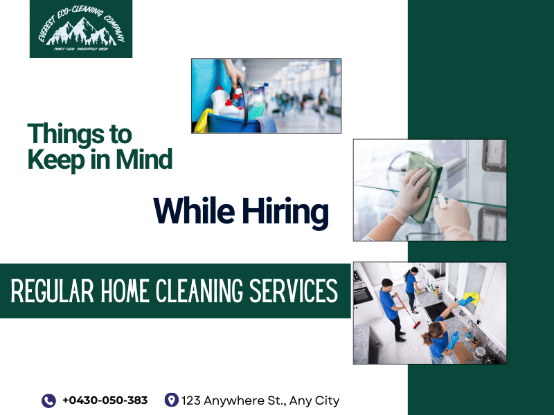 Things to Keep in Mind While Hiring Regular Home Cleaning Services in Brisbane