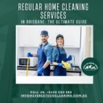 Best Regular Home Cleaning Services in Brisbane Expert Guide